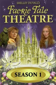 Faerie Tale Theatre: Season 1