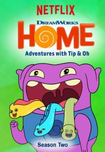 Home: Adventures with Tip & Oh: Season 2