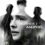 Mother/Android