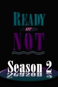 Ready or Not: Season 2