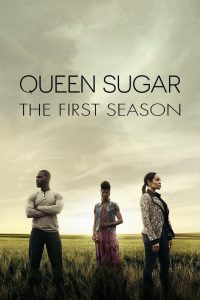 Queen Sugar: Season 1