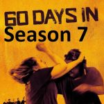 60 Days In: Season 7