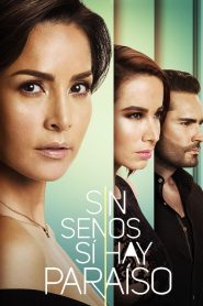 Sin senos sí hay paraíso: Season 3