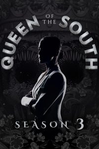 Queen of the South: Season 3