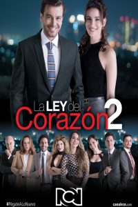 La Ley del Corazón: Season 2