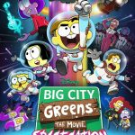 Big City Greens the Movie: Spacecation