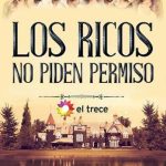 Los ricos no piden permiso