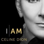 I Am: Celine Dion