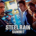 Steel Rain 2: Summit