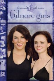 Gilmore Girls: Season 6