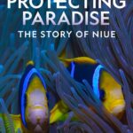 Protecting Paradise: The Story of Niue