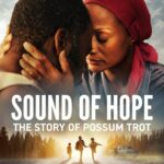 Sound of Hope: The Story of Possum Trot