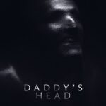 Daddy’s Head