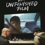 An Unfinished Film