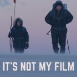 It’s Not My Film